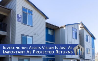 Investing 101: Assets Vision Is Just As Important As Projected Returns