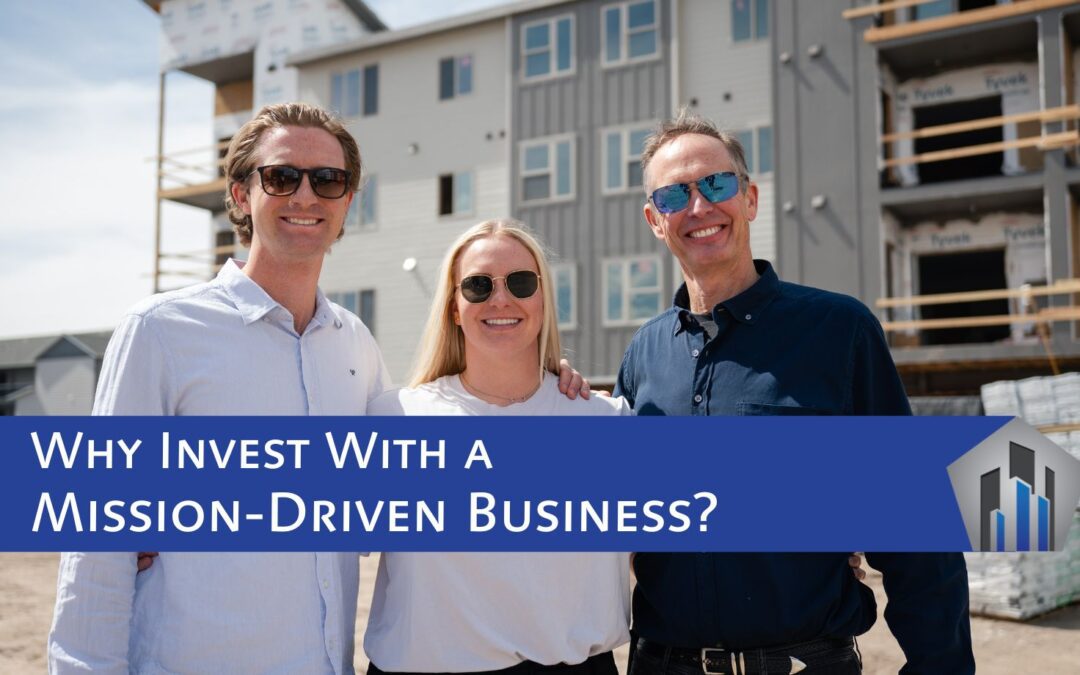 Why Invest With a Mission-Driven Business